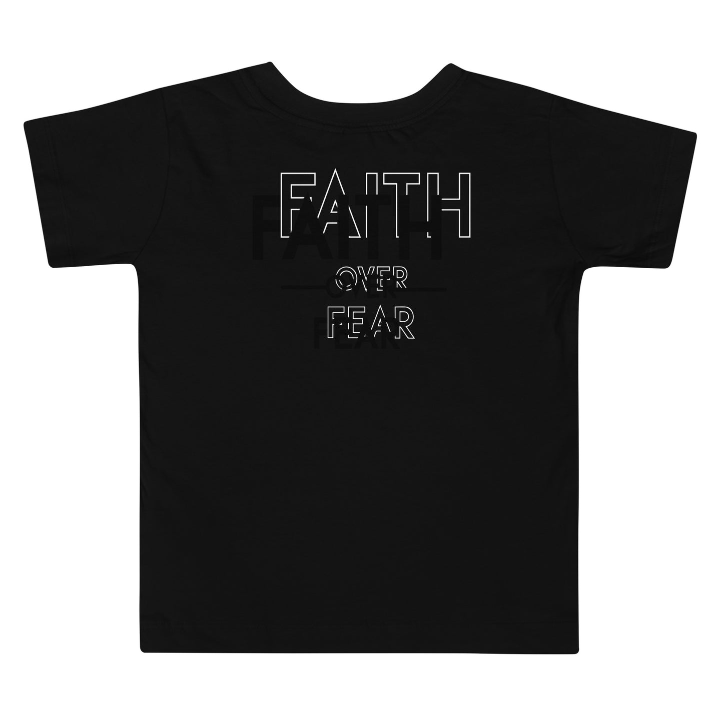 "Faith Over Fear" Toddler Short Sleeve Tee