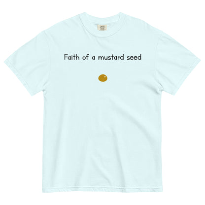 "Faith of a Mustard Seed" black font Tee