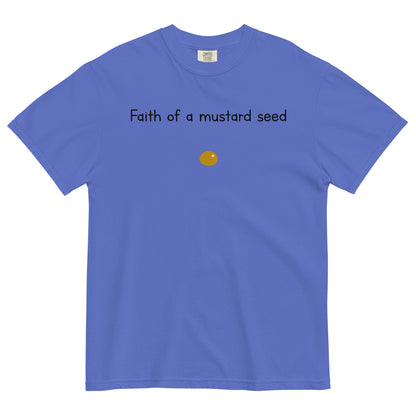 "Faith of a Mustard Seed" black font Tee