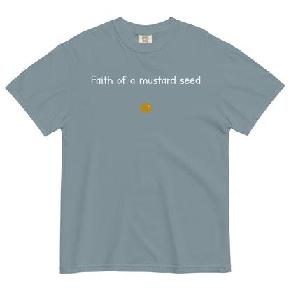 "Faith of a Mustard Seed" white font Tee