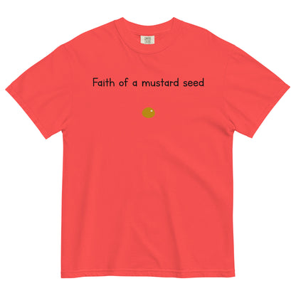 "Faith of a Mustard Seed" black font Tee