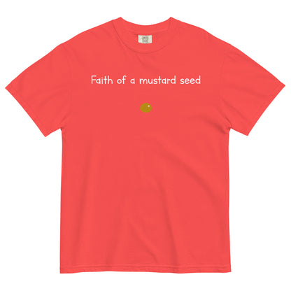 "Faith of a Mustard Seed" white font Tee