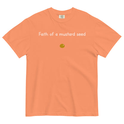 "Faith of a Mustard Seed" white font Tee