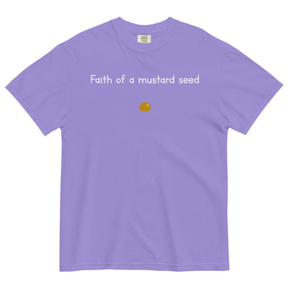 "Faith of a Mustard Seed" white font Tee